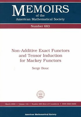 【预售】Non-Additive Exact Functors and Tensor Induction for Mackey Functors