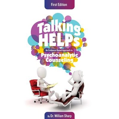 预订 Talking Helps: An Evidence-Based Approach to Psychoanalytic Counseling 谈话帮助：一种基于证据的心理分析辅导方法: 97