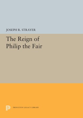 【预订】The Reign of Philip the Fair