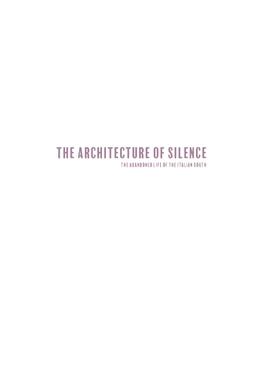 预订 Architecture Of Silence: Abandoned Lives Of The Italian Sout 沉默的建筑：意大利南部被遗弃的生活: 9788869658907
