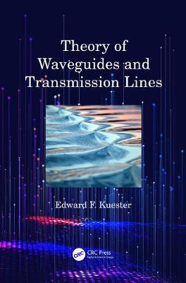 【预订】Theory of Waveguides and Transmission Lines