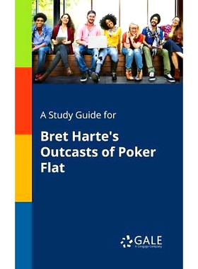 预订 A Study Guide for Bret Harte’s Outcasts of Poker Flat: 9781375399807