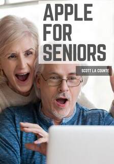 [预订]Apple For Seniors: A Simple Guide to iPad, iPhone, Mac, Apple Watch, and Apple TV 9781629176345