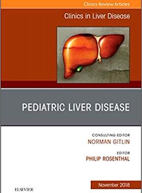 【预售】Pediatric Hepatology, An Issue of Clinics in Liver Disease