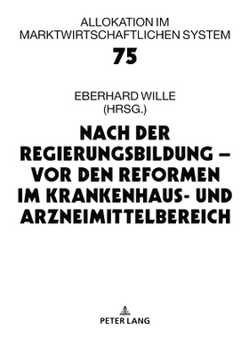 预订 Nach der Regierungsbildung – vor den Reformen im Krankenhaus- und Arzneimittelbereich: 23. Bad Orber Gespräche ü