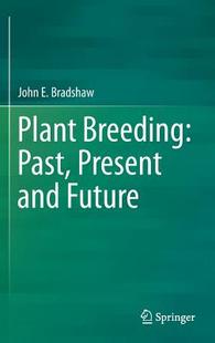 Breeding Plant Past Present Future and 预订