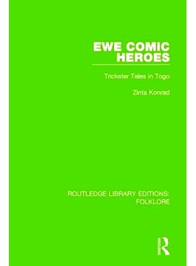 预订 Ewe Comic Heroes Pbdirect: Trickster Tales in Togo: 9781138845466
