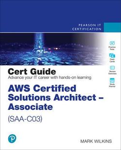 Cert 9780137941582 Certified Associate Saa Architect Aws Solutions Guide C03 预订