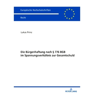 zur 9783631855638 nach BGB 776 Bürgenhaftung Gesamtschuld 预订 Spannungsverhältnis Die