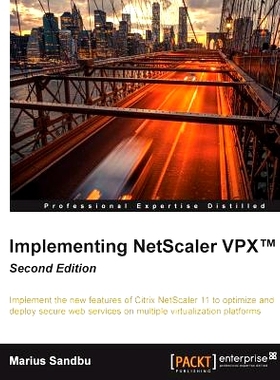 预订 Implementing NetScaler VPX 实施 NetScaler VPX: 9781785288982