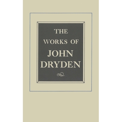 预订 Works of John Dryden, Volume VIII: Plays: The Wild Gallant, The Rival Ladies, The Indian Queen: 9780520003590