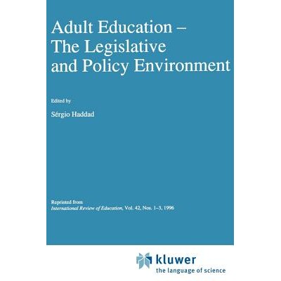 预订 Adult Education: The Legislative and Policy Environment: 9780792346586