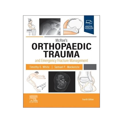 [预订]McRae’s Orthopaedic Trauma and Emergency Fracture Management 9780323846820