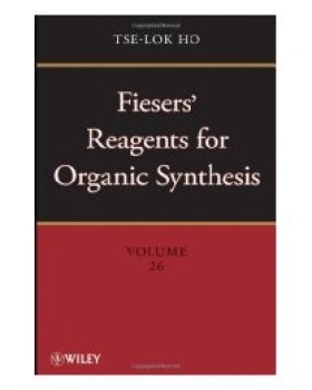 预订 Fiesers’ Reagents For Organic Synthesis, Volume 26 Fieser试剂用于有机合成，卷26: 9780470587713