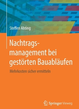 预订 Nachtragsmanagement bei gestörten Bauabläufen