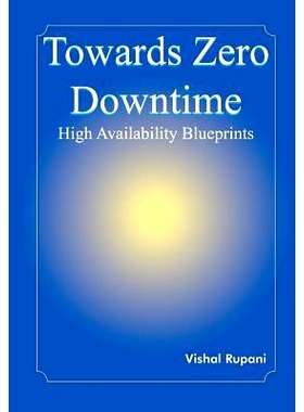 预订 Towards Zero Downtime: High Availability Blueprints: 9781414056081