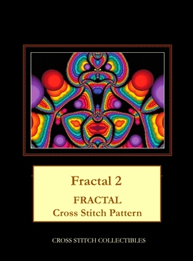 预订 Fractal 2: Fractal Cross Stitch Pattern: 9781986152396