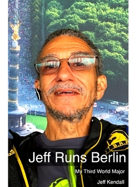 预订 Jeff Runs Berlin: My Third World Major: 9798666095867