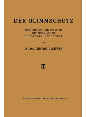 预订 Der Glimmschutz: Erfahrungen und Versuche mit einem Neuen Überspannungsschutz: 9783663155850