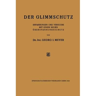 mit 9783663155850 Glimmschutz Überspannungsschutz Neuen einem Versuche und Erfahrungen Der 预订