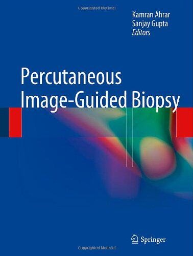 【预订】Percutaneous Image-Guided Biopsy