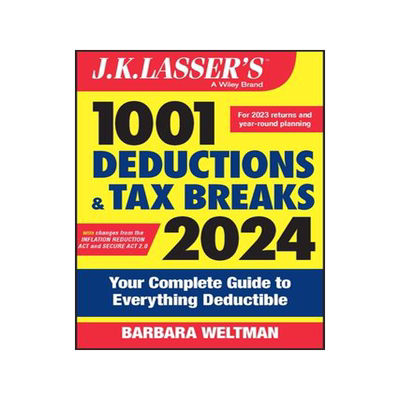 [预订]J.K. Lasser’s 1001 Deductions and Tax Breaks 2024: Your Complete Guide to Everything Deductible 9781394190645