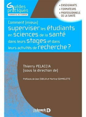 预订 Comment mieux superviser le stage et le mémoire de recherche des étudiants en médecine et en sciences de la sant