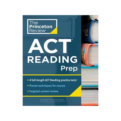 [预订]Princeton Review ACT Reading Prep: 4 Practice Tests + Review + Strategy for the ACT Reading Section 9780525570349