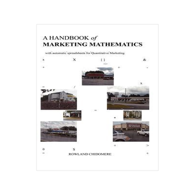 [预订]A Handbook of Marketing Mathematics: with automatic spreadsheets for Quantitative Marketing 9781403342713