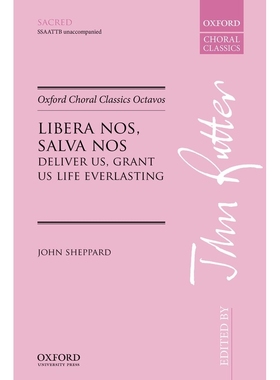 预订 Libera nos, salva nos (Deliver us, grant us life everlasting) 拯救我们，永恒的生命（SSAATTB无伴奏）: 9780193415973