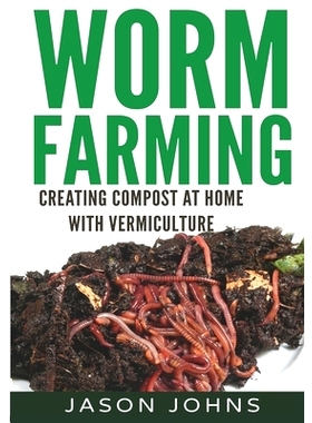 预订 Worm Farming - Creating Compost At Home With Vermiculture