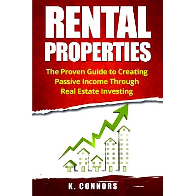 预订 Rental Properties: The Proven Guide to Creating Passive Income Through Real Estate Investing: 9781545397633