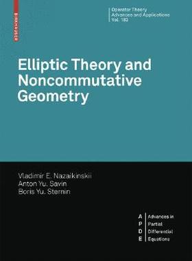 【预订】Elliptic Theory and Noncommutative Geometry