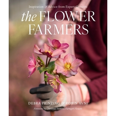 预订 Flower Farmers: A Guidebook for Creating Beautiful Gardens, from Garden Experts 花农：来自专业种植者的灵感和建议: 9