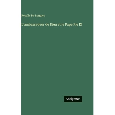 预订 L’ambassadeur de Dieu et le Pape Pie IX: 9783388562773