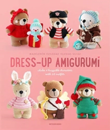 【预订】Dress-Up Amigurumi: Make 4 Huggable Characters with 25 Outfits 9789491643392