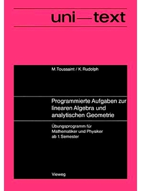 预订 Programmierte Aufgaben zur linearen Algebra und analytischen Geometrie: Übungsprogramm für Mathematiker und Physi
