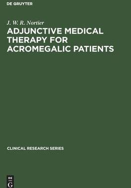 [预订]Adjunctive Medical Therapy for Acromegalic Patients 9783110133653
