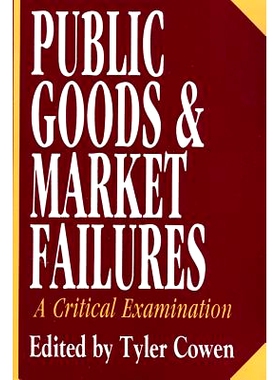预订 Public Goods and Market Failures: A Critical Examination: 9781560005704