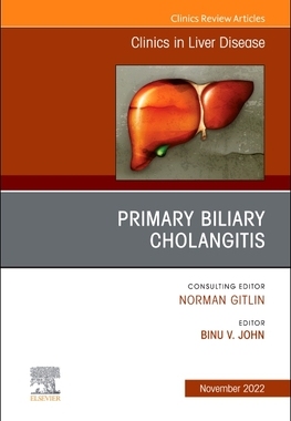 [预订]Primary Biliary Cholangitis, an Issue of Clinics in Liver Disease