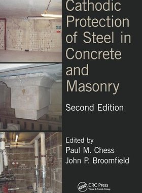【预订】Cathodic Protection of Steel in Concrete and Masonry, Second Edition