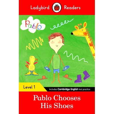 预订 Ladybird Readers Level 1 - Pablo - Pablo Chooses his Shoes (ELT Graded Reader): 9780241533741