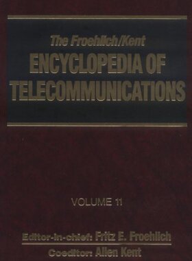 【预订】The Froehlich/Kent Encyclopedia of Telecommunications