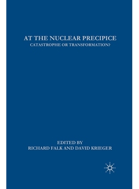预订 At the Nuclear Precipice: Catastrophe or Transformation?: 9781349375707
