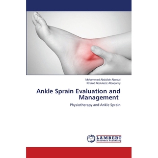 预订 Ankle Sprain Evaluation and Management 踝关节扭伤的评估与治疗: 9786202918336