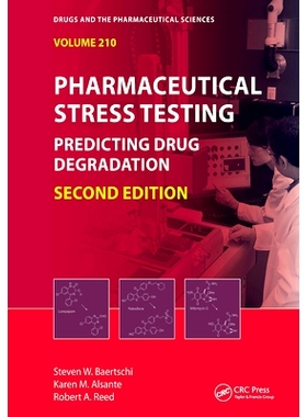 预订 Pharmaceutical Stress Testing: Predicting Drug Degradation, Second Edition *压力测试：预测*降解 第2版: 978103