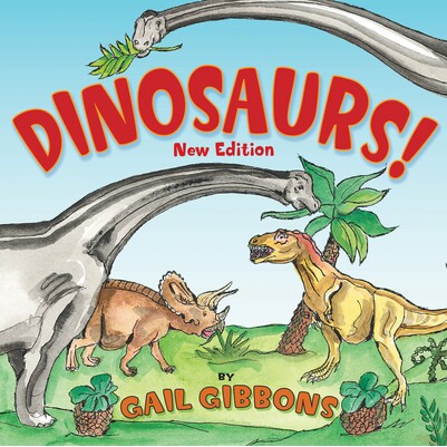 预订 Dinosaurs! (New & Updated): Second Edition: 9780823440108
