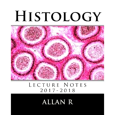 预订 Histology: Lecture Notes 2017-2018: 9781548810818