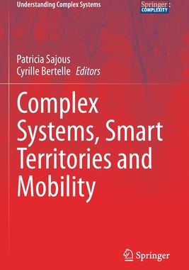 【预订】Complex Systems, Smart Territories and Mobility 9783030593049