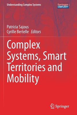 【预订】Complex Systems, Smart Territories and Mobility 9783030593049